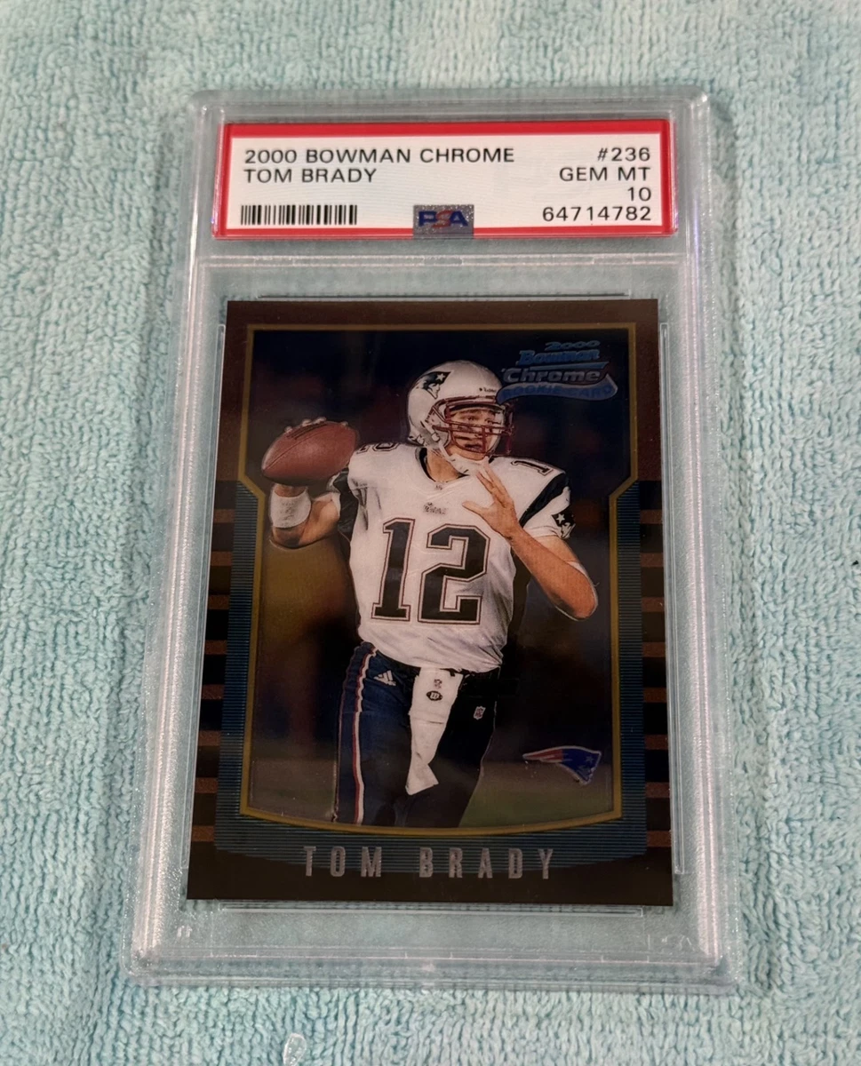 Tom Brady 2000 Bowman Chrome · Base #236 · PSA 10, complete card front and slab label